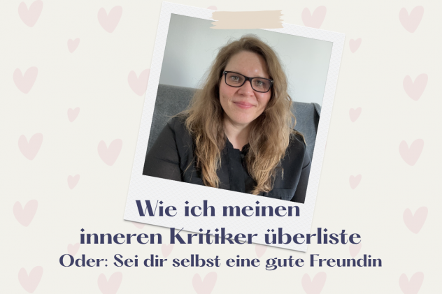 Sei dir selbst eine gute Freundin